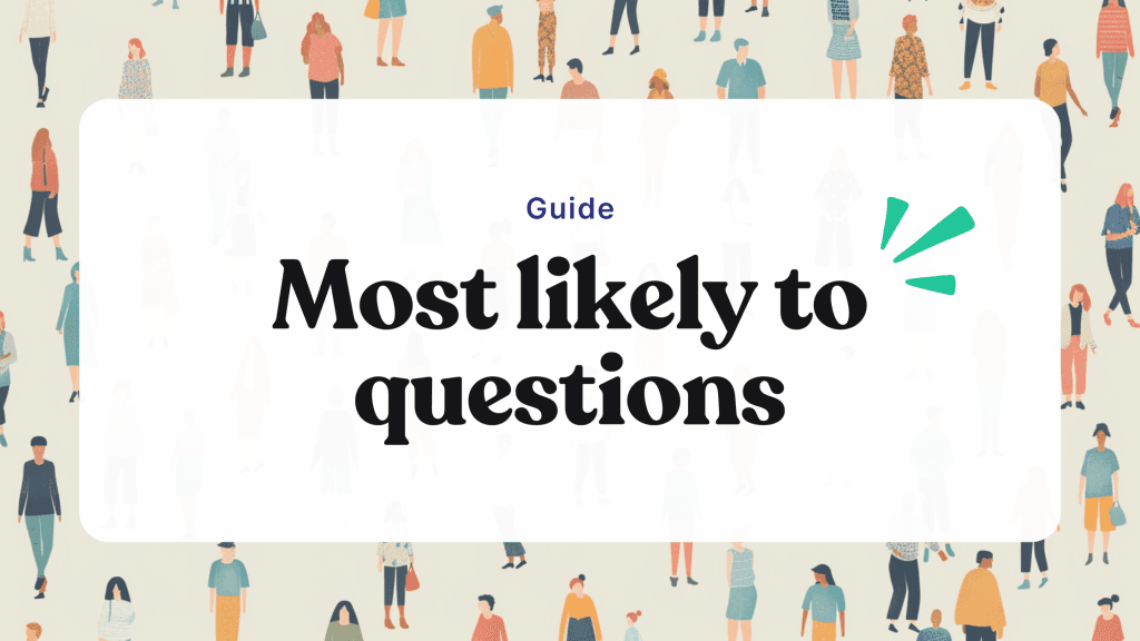 200+ most likely to questions